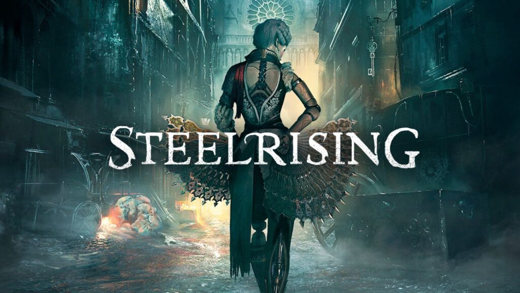 Steelrising สงครามหุ่นพิทักษ์